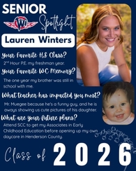 Senior Spotlight graphic for Lauren Winters, West Central Class of 2026. Lauren fondly remembers her freshman P.E. class and the special year she shared on campus with her brother. She credits Mr. Muegee for his humor and kindness. Lauren has big plans to